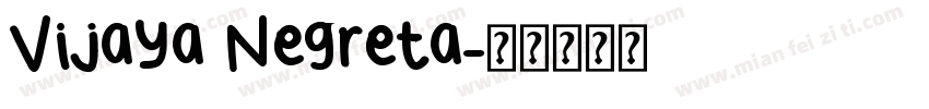 Vijaya Negreta字体转换